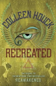 Image of Recreated by Colleen Houck Hardback