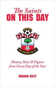Image of The Saints on This Day by Graham Hiley Hardback