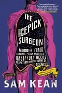 Image of icepick surgeon murder fraud sabotage piracy and other dastardly deeds per