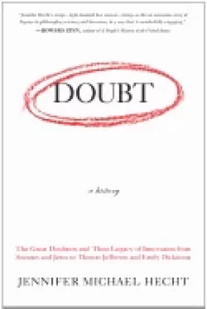 Image of doubt a history the great doubters and their legacy of innovation from socr