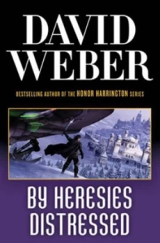 Image of By Heresies Distressed by David Weber Book