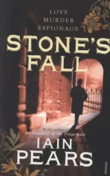 Image of Stones Fall by Iain Pears Paperback