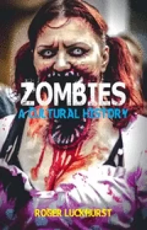 Image of zombies a cultural history