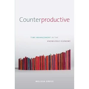 Image of Counterproductive Time Management in the Knowledge Economy Paperback / softback 2018