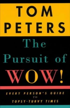 Image of The Pursuit of Wow by Tom Peters Book
