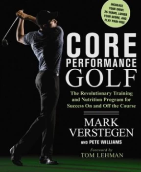 Image of Core Performance Golf by Mark Verstegen and Pete Williams Paperback