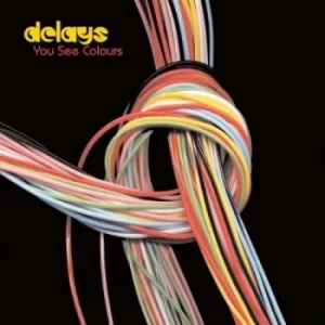 Image of Delays You See Colours 2006 UK CD album RTRADCD214