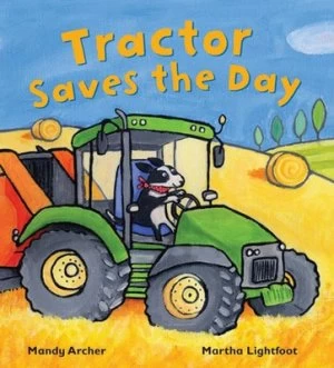 Image of Tractor Saves the Day by Mandy Archer Paperback