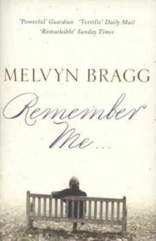 Image of Remember Me by Melvyn Bragg Paperback