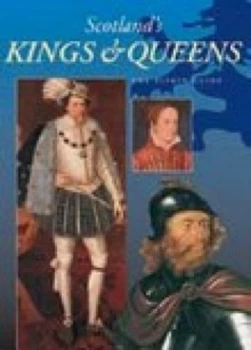 Image of Scotlands Kings and Queens by Alan Bold Book