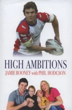 Image of High Ambitions by Jamie Rooney and Phil Hodgson Hardback