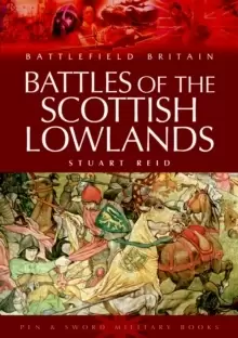 Image of Battles of the Scottish Lowlands