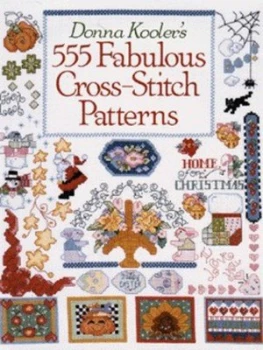 Image of Donna Koolers 555 Fabulous Cross-Stitch Patterns by Donna Kooler Hardback