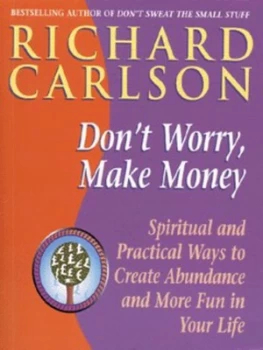 Image of Dont Worry Make Money by Richard Carlson Paperback
