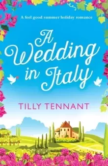 Image of A Wedding in Italy : A Feel Good Summer Holiday Romance