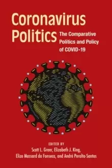 Image of Coronavirus Politics : The Comparative Politics and Policy of COVID-19