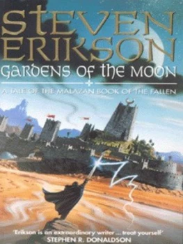 Image of Gardens of the Moon by Steven Erikson Paperback