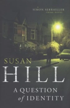 Image of A Question of Identity by Susan Hill Hardback