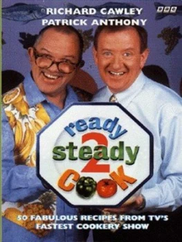 Image of Ready Steady Cook 2 by Richard Cawley and Patrick Anthony and Juliet Piddington Book