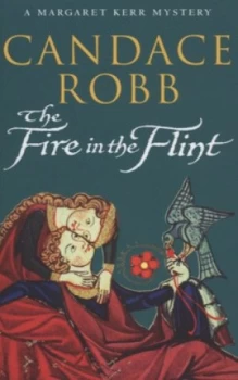 Image of The Fire in the Flint by Candace Robb Book