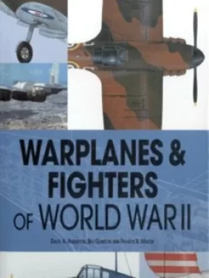 Image of Warplanes and fighters of World War II by David A Anderton