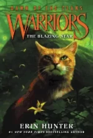 Image of warriors dawn of the clans 4 the blazing star