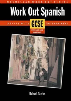 Image of Work Out Spanish Gcse by R. J Taylor Book