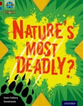 Image of Natures Most Deadly by Sean Callery Book
