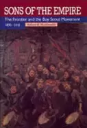 Image of sons of the empire the frontier and the boy scout movement 1890 1918