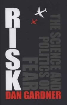 Image of Risk by Dan Gardner Hardback