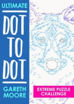 Image of Ultimate Dot to Dot by Gareth Moore Paperback