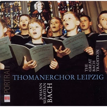 image of Thomanerchor Leipzig/Gewandhausorchester Leipzig - Johann Sebastian Bach: The Great Bach Tradition CD