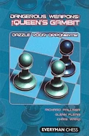 Image of dangerous weapons the queens gambit dazzle your opponents