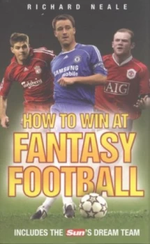 Image of How to Win at Fantasy Football by Richard Neale Paperback