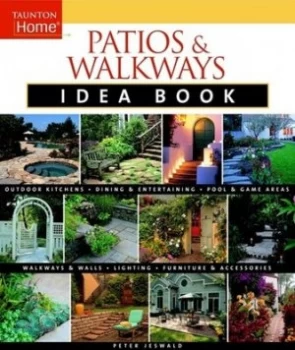 Image of Patios and Walkways Idea Book by Peter Jeswald Book