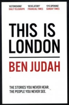 Image of This Is London by Ben Judah Paperback