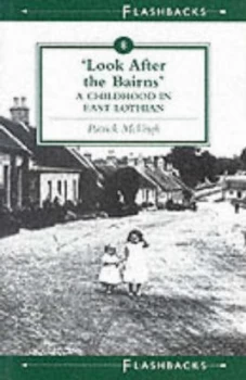 Image of look After the Bairns by Patrick Mcveigh Book