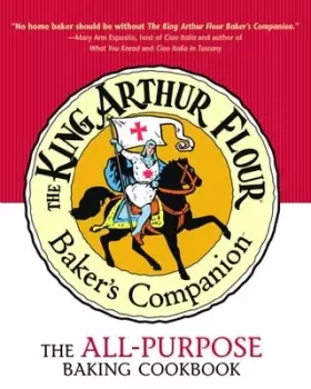 Image of The King Arthur Flour bakers companion by King Arthur Flour