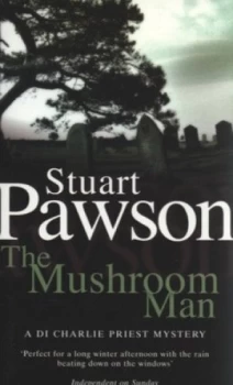 Image of The Mushroom Man by Stuart Pawson Paperback