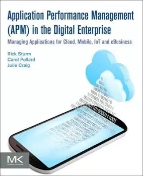 Image of Application Performance Management (APM) in the Digital by Rick Sturm