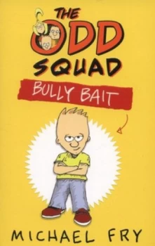 Image of Bully Bait by Michael Fry Book