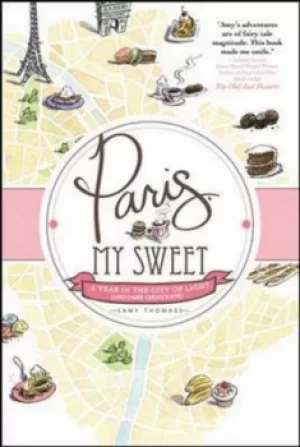 Image of Paris my sweet by Amy Thomas