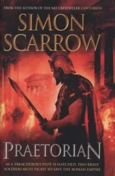 Image of Praetorian by Simon Scarrow Hardback