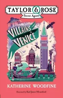 Image of Villains in Venice (Taylor and Rose Secret Agents 3)