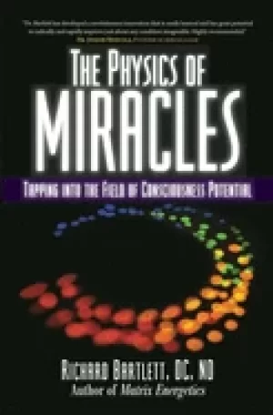 Image of physics of miracles tapping in to the field of consciousness potential