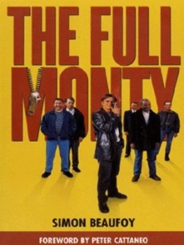Image of The Full Monty by Simon Beaufoy Paperback