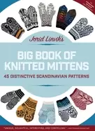 Image of jorid linviks big book of knitted mittens 45 distinctive scandinavian patte