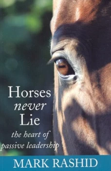 Image of Horses Never Lie by Mark Rashid Paperback
