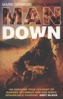 Image of Man down by Marine Mark Ormond Paperback