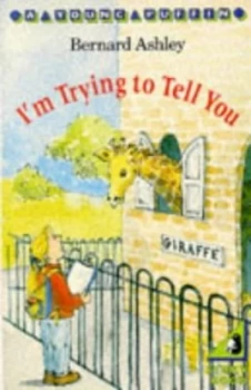 Image of Im Trying to Tell You by Bernard Ashley and Lyn Jones Paperback